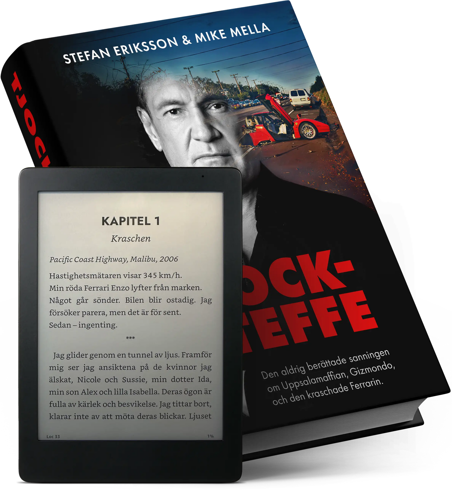 Tjock-Steffe boken – självbiografin om Uppsalamaffian, Gizmondo och Ferrari Enzo-kraschen